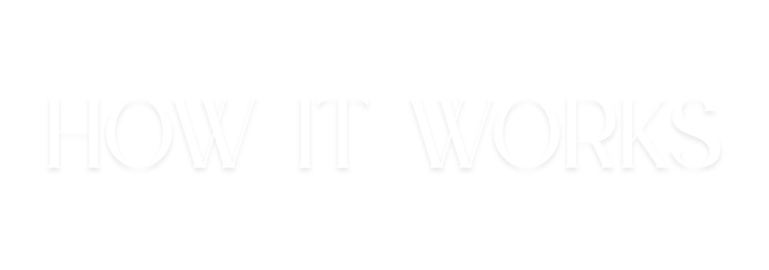 how it works
